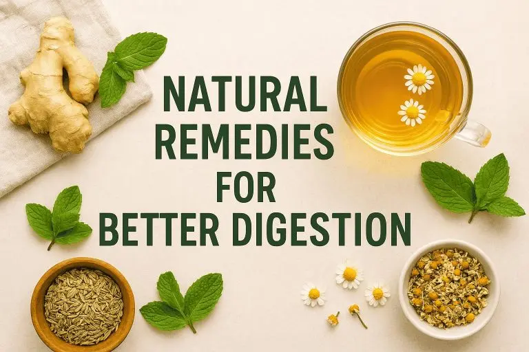 Natural Remedies for Better Digestion